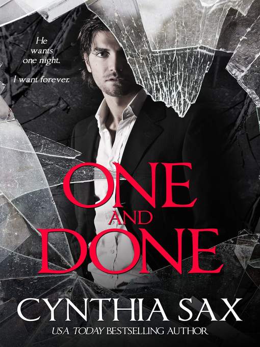 Title details for One and Done by Cynthia Sax - Available